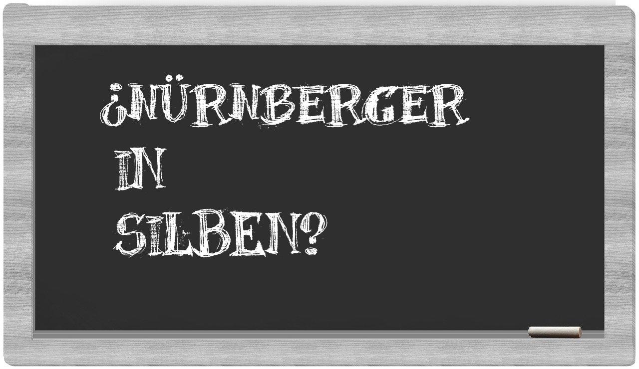 Nürnberger in syllables