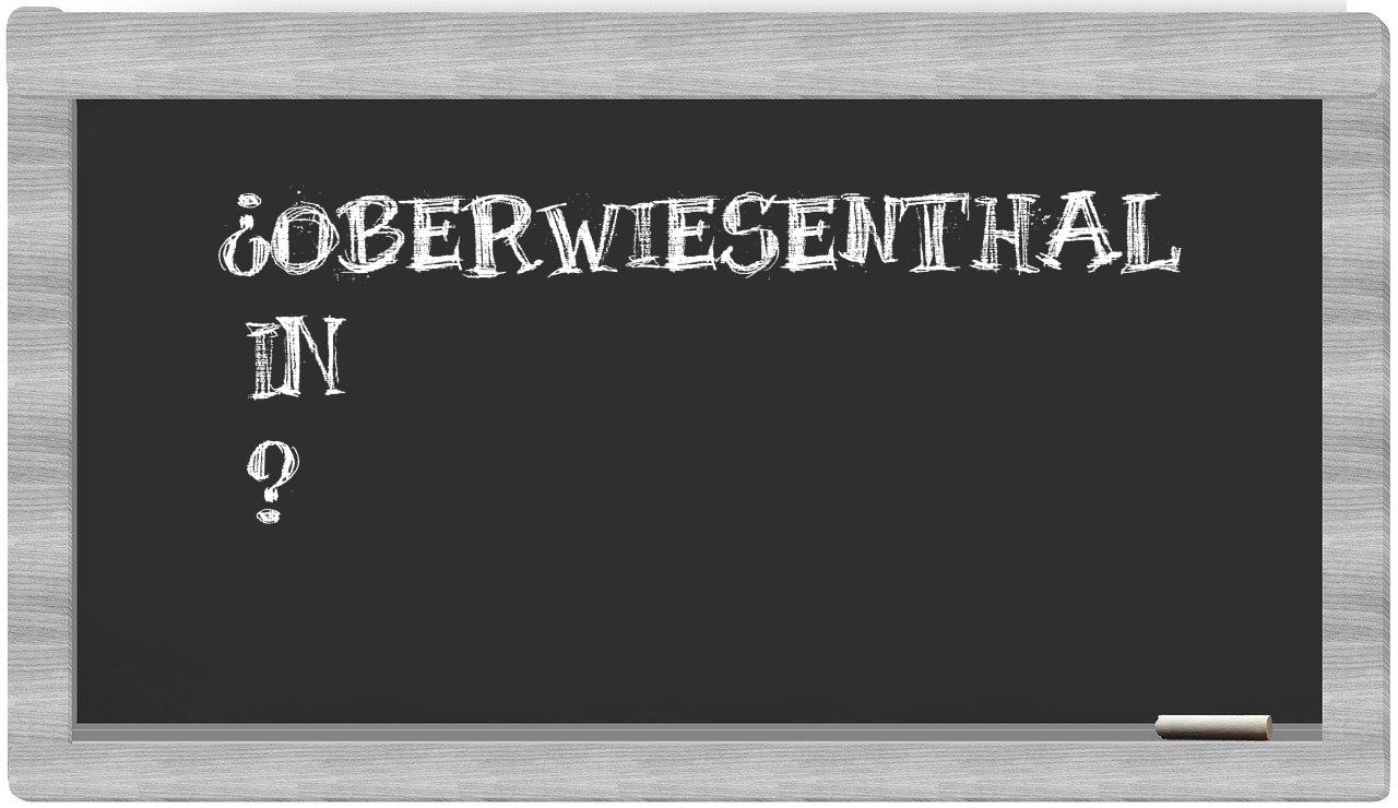 ¿Oberwiesenthal en sílabas?