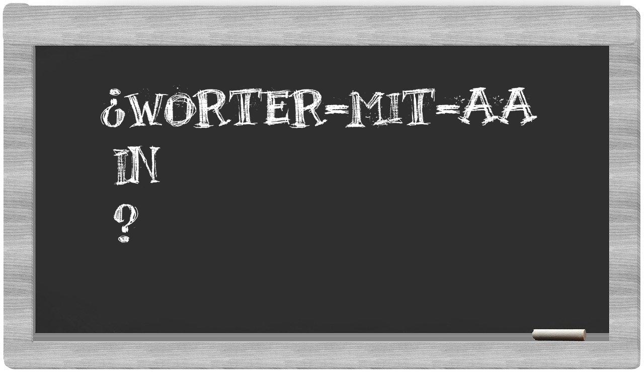 ¿worter-mit-Aa en sílabas?