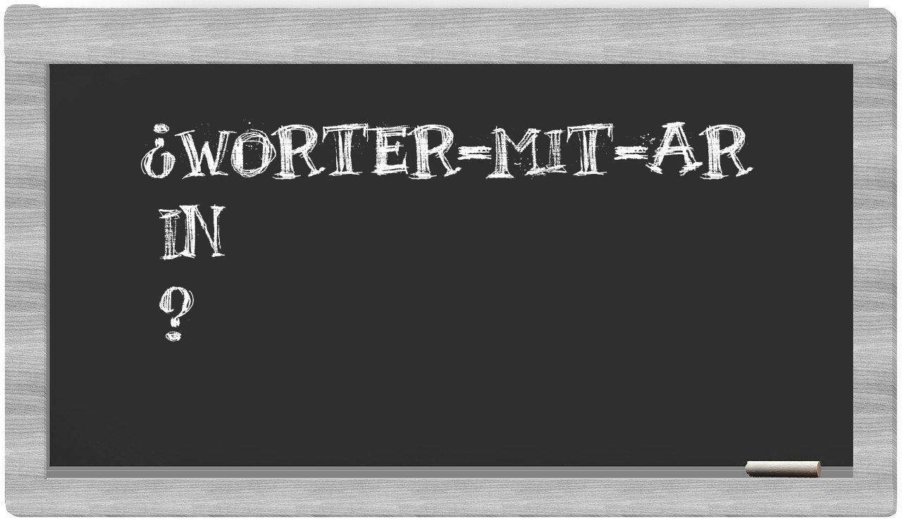 ¿worter-mit-Ar en sílabas?