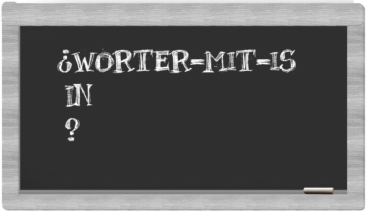 ¿worter-mit-Is en sílabas?