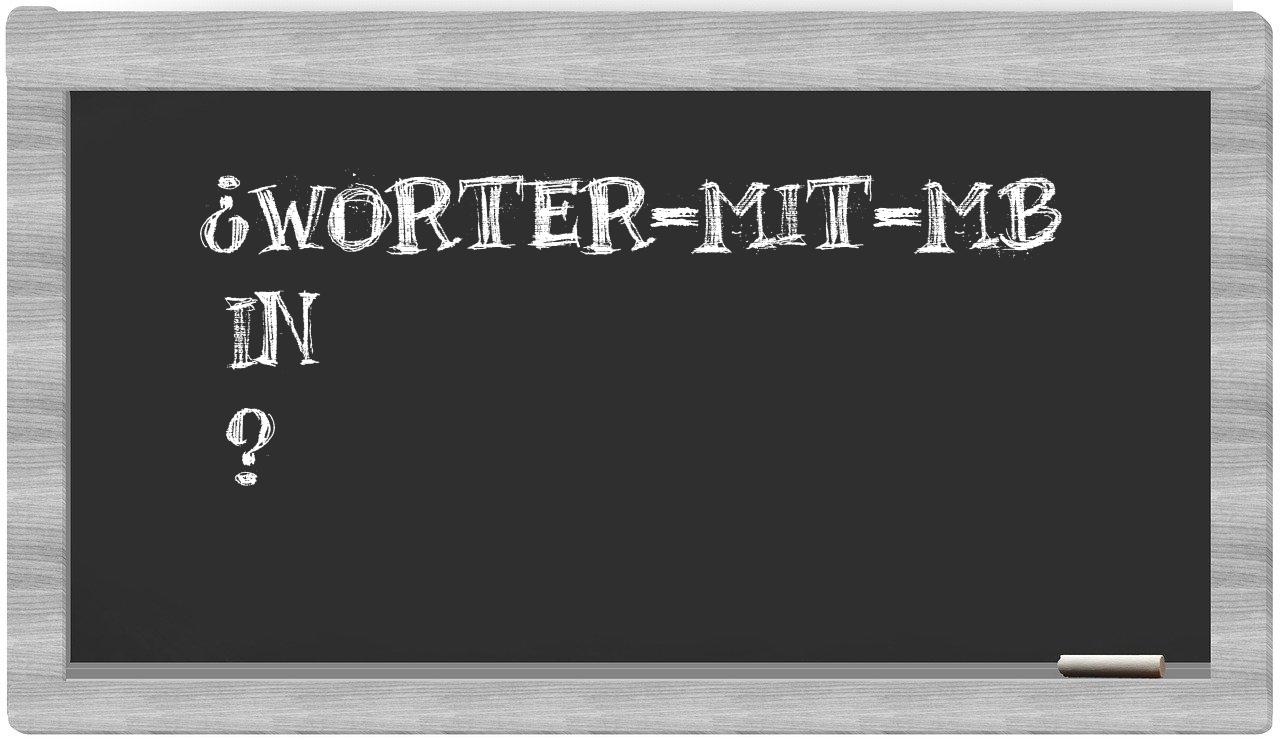 ¿worter-mit-MB en sílabas?