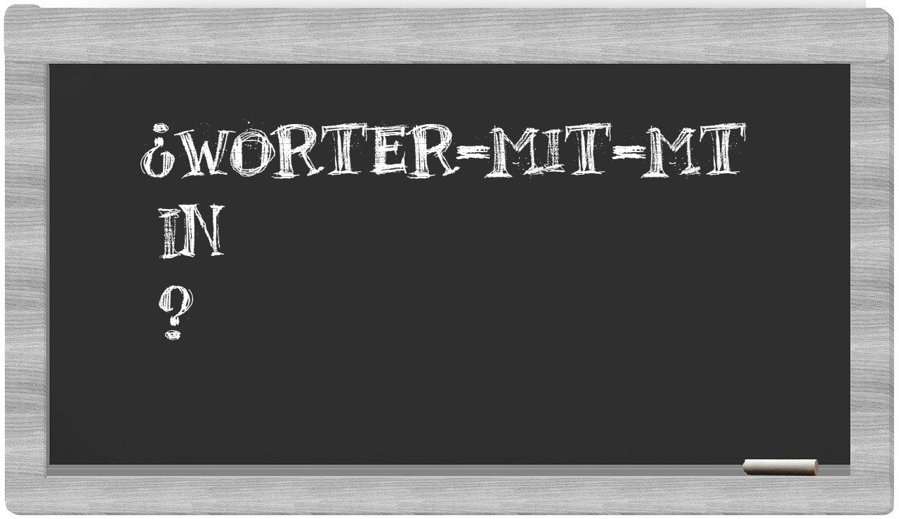 ¿worter-mit-Mt en sílabas?